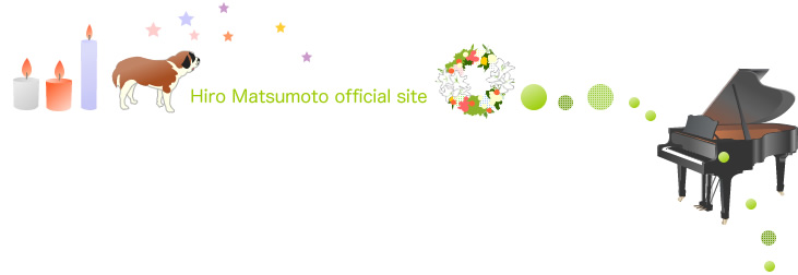 Hiro Matsumoto official site